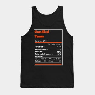 candied yams nutrition thanksgiving day T-Shirt Tank Top